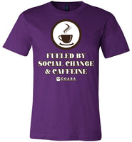 COABA - Fueled By Social Change & Caffeine - Canvas Unisex T-Shirt