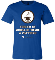 Seven Dimensions - Fueled By Moral Outrage & Caffeine - Canvas Unisex T-Shirt