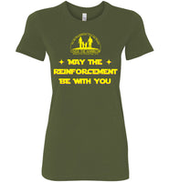 Over The Rainbow Behavioral Consulting - May The Reinforcement Be With You - Bella Ladies Favorite Tee