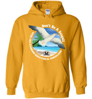 Over The Rainbow Behavioral Consultants - Don't Be A Seagull - Gildan Heavy Blend Hoodie
