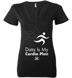 Over The Rainbow Behavior Consulting - Data Is My Cardio Plan - Bella Ladies Deep V-Neck
