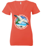 Over The Rainbow Behavioral Consultants - Don't Be A Seagull - Bella Ladies Deep V-Neck