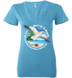 Over The Rainbow Behavioral Consultants - Don't Be A Seagull - Bella Ladies Deep V-Neck