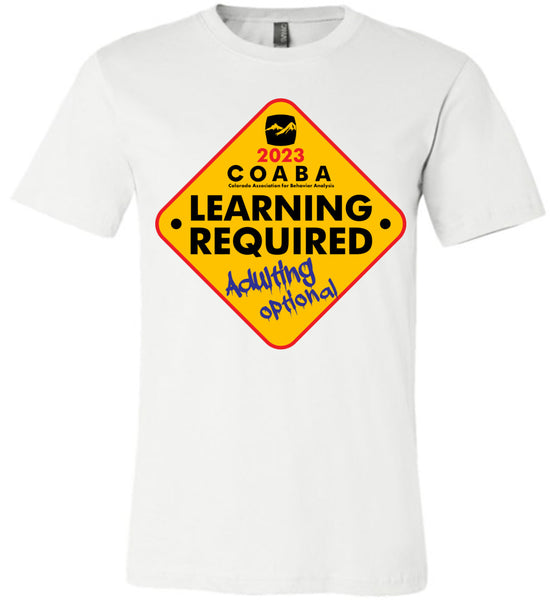 COABA - Learning Required, Adulting Optional - Canvas Unisex T-Shirt - Made in USA
