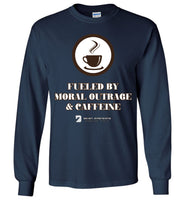 Seven Dimensions - Fueled By Moral Outrage & Caffeine - Gildan Long Sleeve T-Shirt