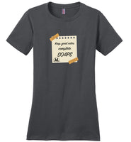 Over The Rainbow Behavioral Consulting - Keep Good Notes Complete SOAPS - District Made Ladies Perfect Weight Tee