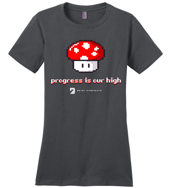 Seven Dimensions - Progress Is Our High - District Made Ladies Perfect Weight Tee