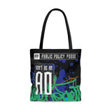 Public Policy Posse - Don't Be An AO - Tote Bag