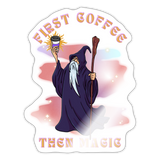 First Coffee, Then Magic Wizard - Sticker - white glossy