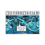 The Data Must Abide Kiss-Cut Stickers