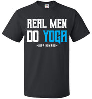 Real Men Do Yoga - FOL Classic Unisex T-Shirt
