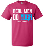 Real Men Do Yoga - FOL Classic Unisex T-Shirt
