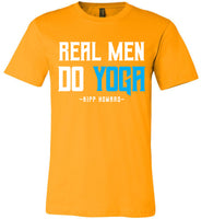 Real Men Do Yoga - Canvas Unisex T-Shirt