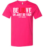 BeLIEve or just do yoga - Canvas Unisex T-Shirt