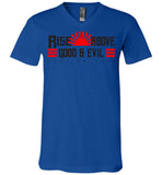Rise Above Good & Evil - Canvas Unisex V-Neck T-Shirt