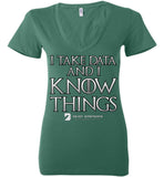 I Take Data & I Know Things - Bella Ladies Deep V-Neck