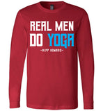 Real Men Do Yoga - Canvas Long Sleeve T-Shirt
