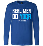 Real Men Do Yoga - Canvas Long Sleeve T-Shirt