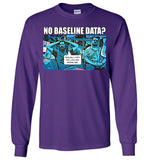 The Data Must Abide - Long Sleeve T-Shirt