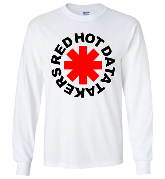 Red Hot Data Takers - Long Sleeve T-Shirt