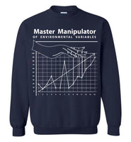 Seven Dimensions - Master Manipulator of Environmental Variables - Gildan Crewneck Sweatshirt