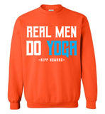 Real Men Do Yoga - Gildan Crewneck Sweatshirt