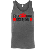 Rise Above Good & Evil - Canvas Unisex Tank