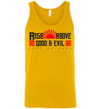 Rise Above Good & Evil - Canvas Unisex Tank