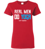 Real Men Do Yoga - Gildan Ladies Short-Sleeve