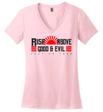 Rise Above Good & Evil - District Made Ladies Perfect Weight V-Neck