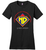 7 Dimensions - ND Hero - District Made Ladies Perfect Weight Tee