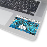 The Data Must Abide Kiss-Cut Stickers