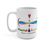 Mindful Behavior White 15oz Mug