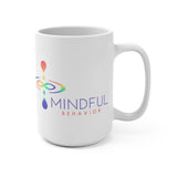 Mindful Behavior Classic White 15oz Mug
