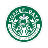 Ascend Behavior Partners - Coffee, Data and a Bag Full of Reinforcers - Kiss-Cut Stickers
