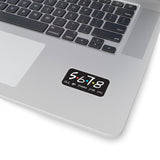 5 6 7 8, I'll Be There for You - Kiss Cut Stickers