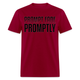 Prompt Fade Promptly Unisex Classic T-Shirt - dark red
