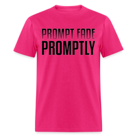 Prompt Fade Promptly Unisex Classic T-Shirt - fuchsia