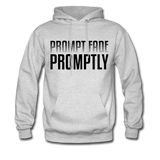Prompt Fade Promptly Men's Hoodie - ash