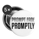 Prompt Fade Promptly Buttons large 2.2'' (5-pack) - white