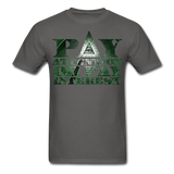 Legend Masters: Pay Attention Or Pay Interest - Unisex Classic T-Shirt - charcoal