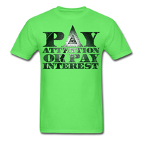 Legend Masters: Pay Attention Or Pay Interest - Unisex Classic T-Shirt - kiwi