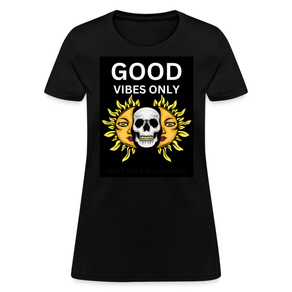 Toxic Vibes Only Death Women's T-Shirt - black