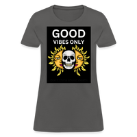 Toxic Vibes Only Death Women's T-Shirt - charcoal