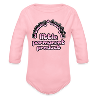 Mommy & Daddy's Little Permanent Product - Pink - Organic Long Sleeve Baby Bodysuit - light pink
