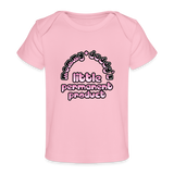 Mommy & Daddy's Little Permanent Product - Pink - Organic Baby T-Shirt - light pink