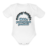 Mommy & Daddy's Little Permanent Product - Blue - Organic Short Sleeve Baby Bodysuit - white