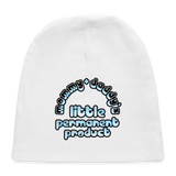 Mommy & Daddy's Little Permanent Product - Blue - Baby Cap - white
