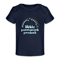 Mommy & Daddy's Little Permanent Product - Blue - Organic Baby T-Shirt - dark navy