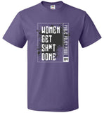 Public Policy Posse - Women Get Sh*t Done - FOL Classic Unisex T-Shirt